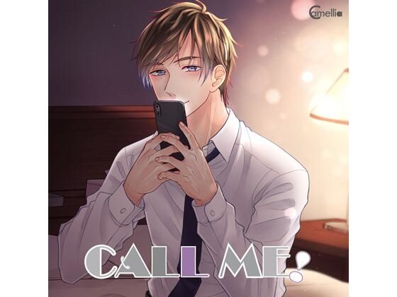 |【共通特典付】CALL ME！（CV.猿飛総司）❤恋人同士【Camellia】